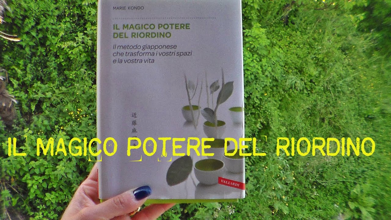 Il Magico Potere Del Riordino Riassunto