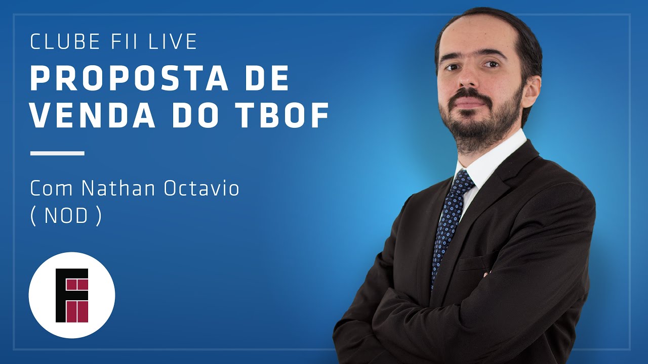 Proposta de Venda do Fundo Imobiliário Tower Bridge Office (TBOF11) | Clube FII Live