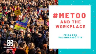 #MeToo and the Workplace