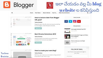 how to customize blogger template  | How to edit blogger theme in telugu | Techno Brainiac