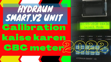🔥Hydraun Smart V2.Unit Calibration Kaise karen CBC meter 2022