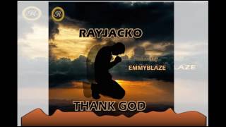 Rayjacko - Thank God Official Audio