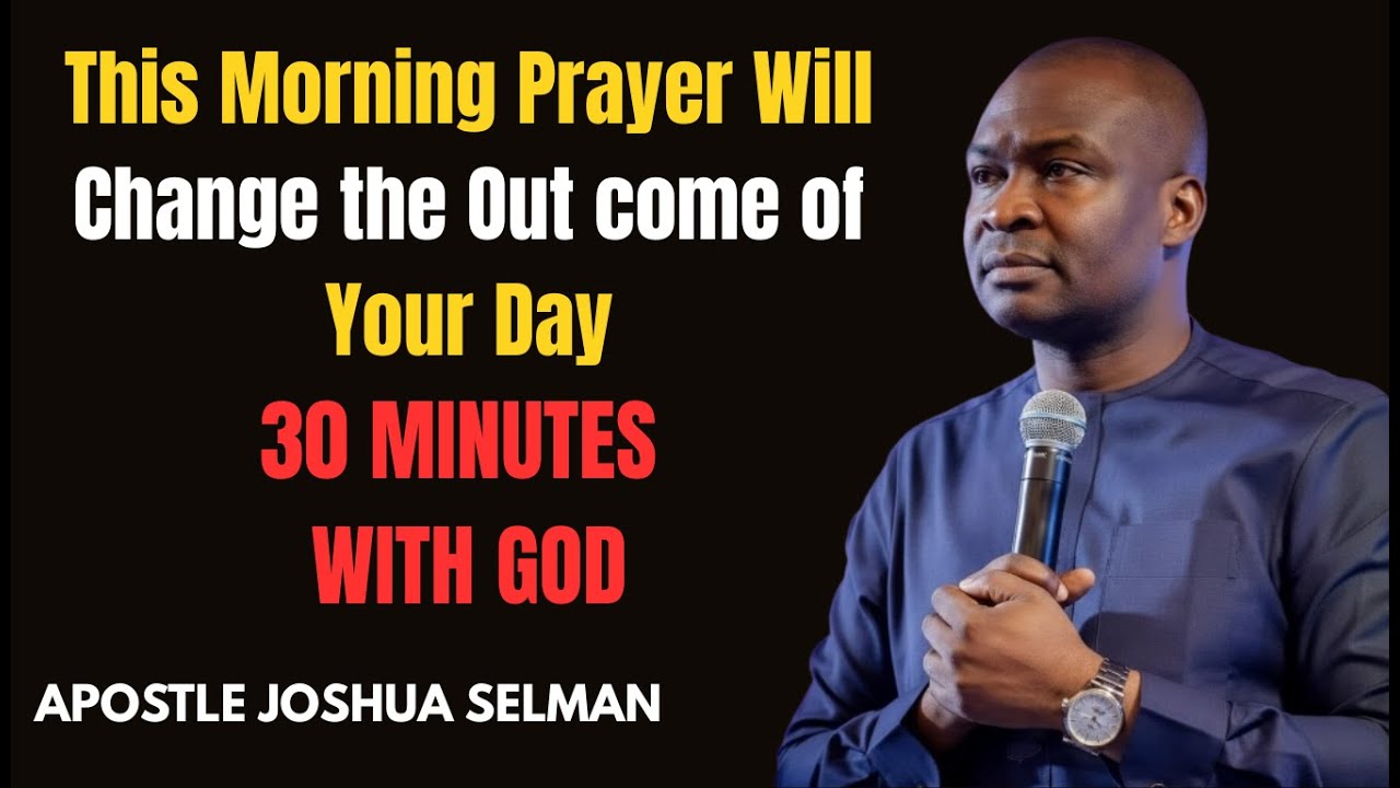 🔥 Start Your Day Under God’s Power | Early Morning Prayer | Apostle Joshua Selman