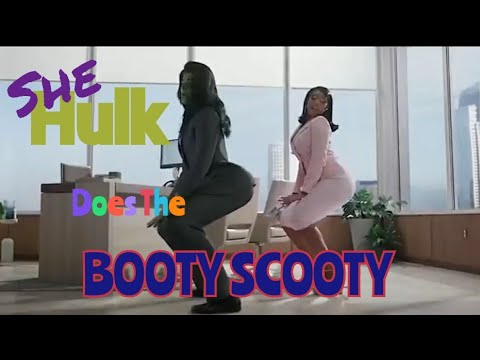 She-Hulk Does The BOOTY SCOOTY