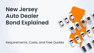 New Jersey Auto Dealer Bond Explained