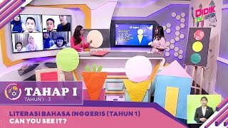 Tahap I (2022) | Literasi Bahasa Inggeris (Tahun 1): Can You See It?
