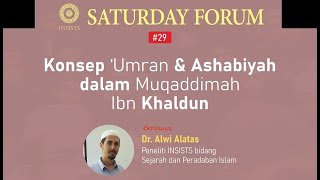 Download Lagu INSAF #29 Makna 'Umran \u0026 Ashabiyyah dalam Muqaddimah Ibn Khaldun: Sketsa Awal - Dr. Alwi Alatas MP3 Download Lagu INSAF #29 Makna 'Umran \u0026 Ashabiyyah dalam Muqaddimah Ibn Khaldun: Sketsa Awal - Dr. Alwi Alatas MP3