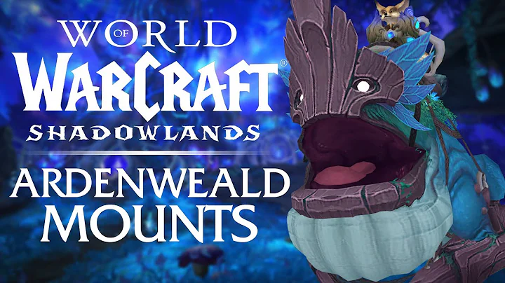 The 7 NEW Ardenweald Mounts & Where to Find Them |...