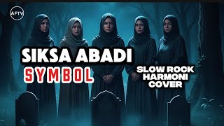 Download lagu Symbol Band – Siksa Abadi | Slow Rock Harmoni Cover
