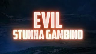 Stunna Gambino - Evil (Lyrics)
