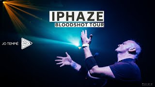IPHAZE Bloodshot Tour