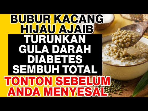 Resep Bubur Kacang Hijau Untuk Diabetes
