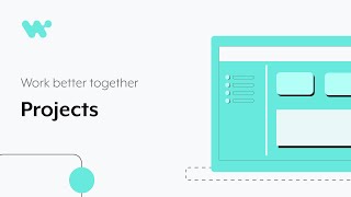Work better as a team with Projects l Product Demos