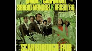 Sergio Mendes Brazil 39 66 Simon Garfunkel Scarborough Fair Moolmix Sergio Mendes Brazil 39 66 Simon Garfunkel Scarborough Fair Moolmix