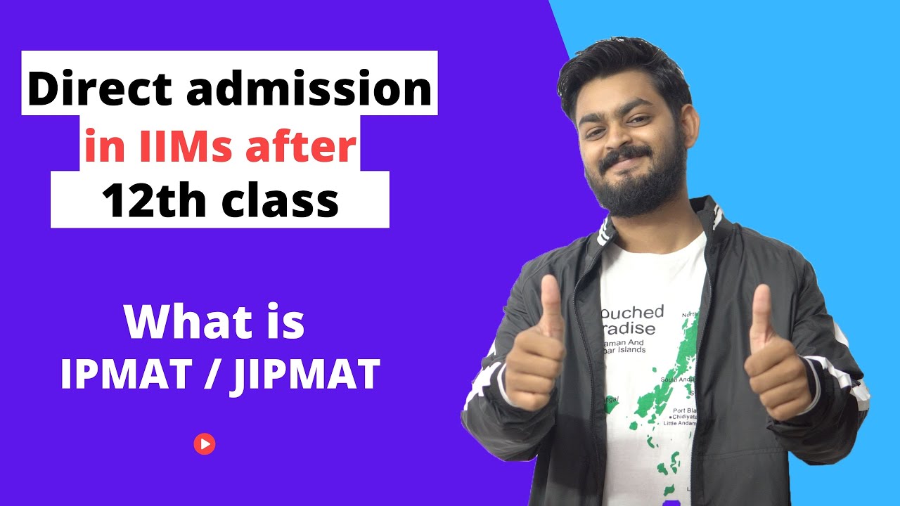 How you can join IIMs directly after 12th in 2022 | A to Z admission ...