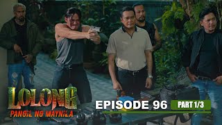 Lolong 2 Lolong And His Atubaw Blood Episode 96 - Part 13