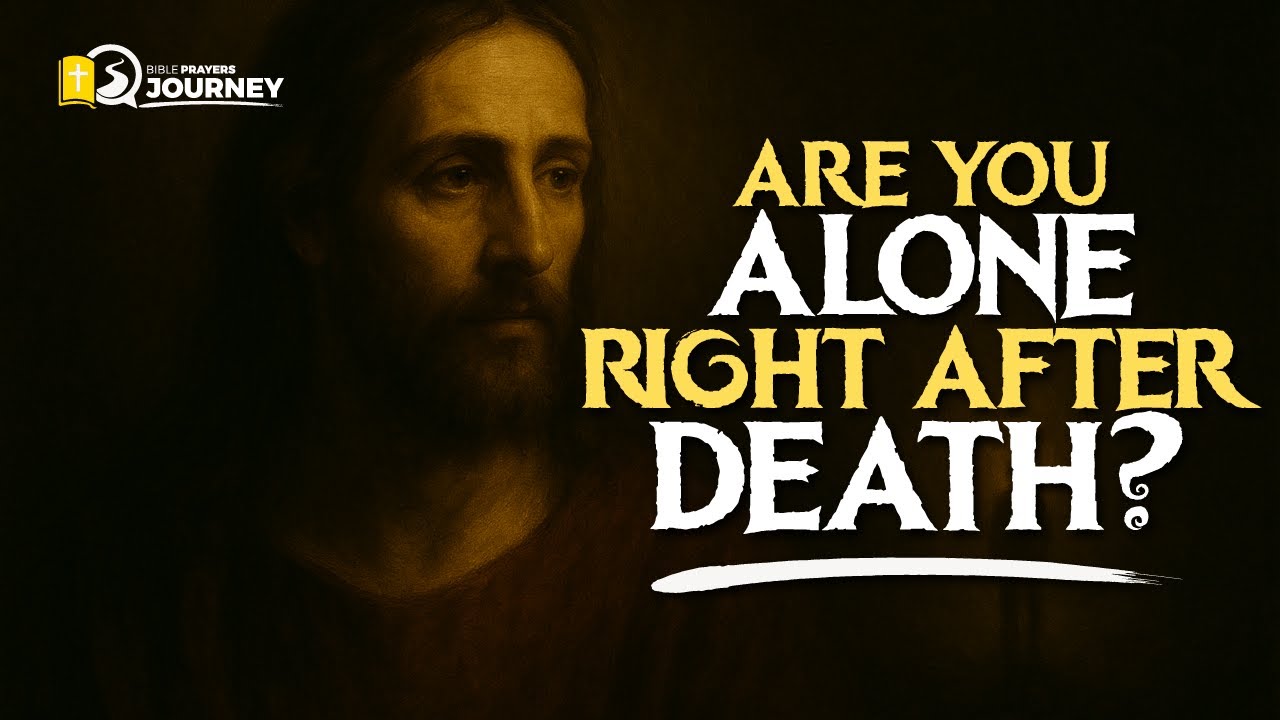 Are You Alone Right After Death? The Truth May Comfort You | Biblical Wisdom