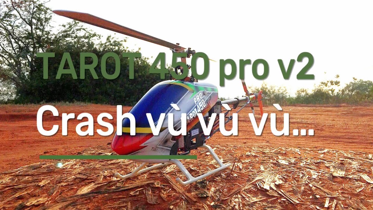 Tarot 450 pro v2 crash