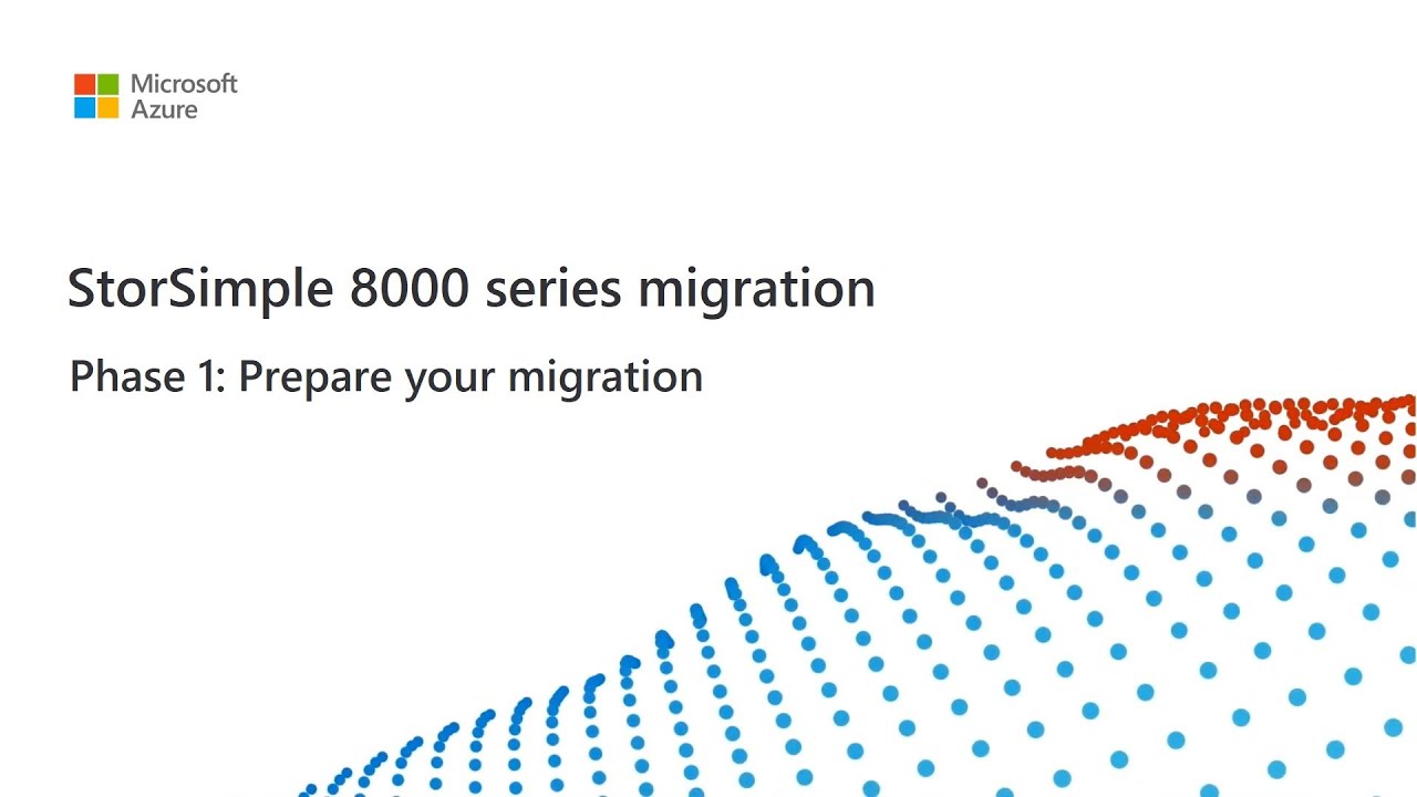 StorSimple migration - Phase 1: Plan - YouTube