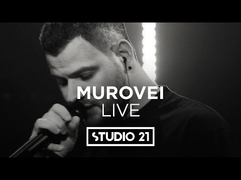 MUROVEI | LIVE @ STUDIO 21