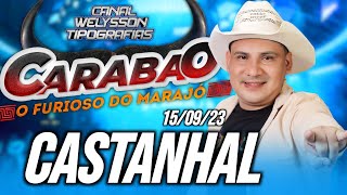 CARABAO EM CASTANHAL - DJ TOM MAXIMO - ANIVERSÁRIO DO TITAN 15/09/23 #FuriosoCarabao #DjTomMaximo