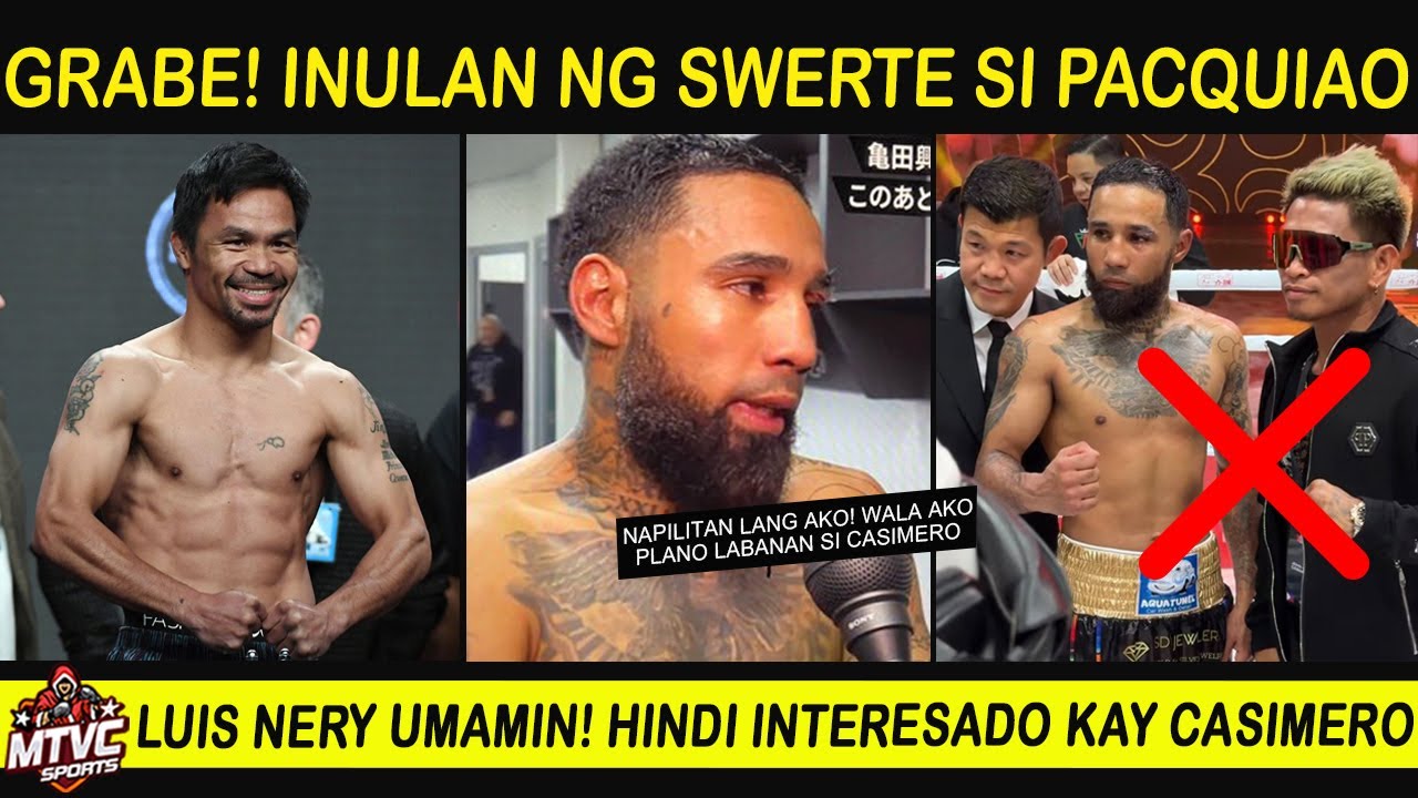 PACQUIAO inulan ng SWERTE sa World Title | NERY Ayaw Pala Labanan si CASIMERO!