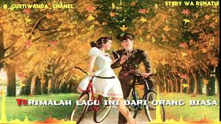Cinta Luar Biasa  Versi cewek teks lirik karoke keren buat status wa