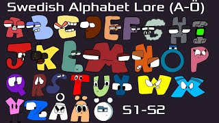 Swedish Alphabet Lore (S1-S2) (Credits In The Description)