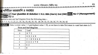 Stem and Leaf Diagram | Business Statistics NU BBA 2012,2018 questions problem solving | 3rd year NU