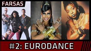Farsas - Eurodance e Dance 90' (Corona, Technotronic, C+C Music Factory, J.K. e Fun Factory)