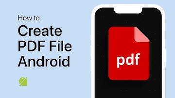 How To Create a PDF File on Android  - Tutorial