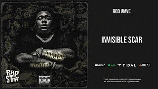 Rod Wave - ''Invisible Scar'' (SoulFly)