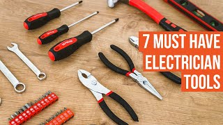 7 Must Have Electrician Tools
