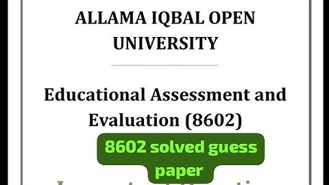 8602 solved guess paper! Aiou course code 8602 solved guess paper #8602