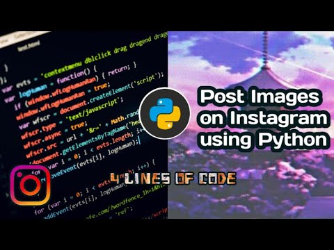 Make a post on Instagram using PYTHON | instabot.py | READ DESCRIPTION ...