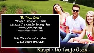 Bo twoje oczy- Kaspi