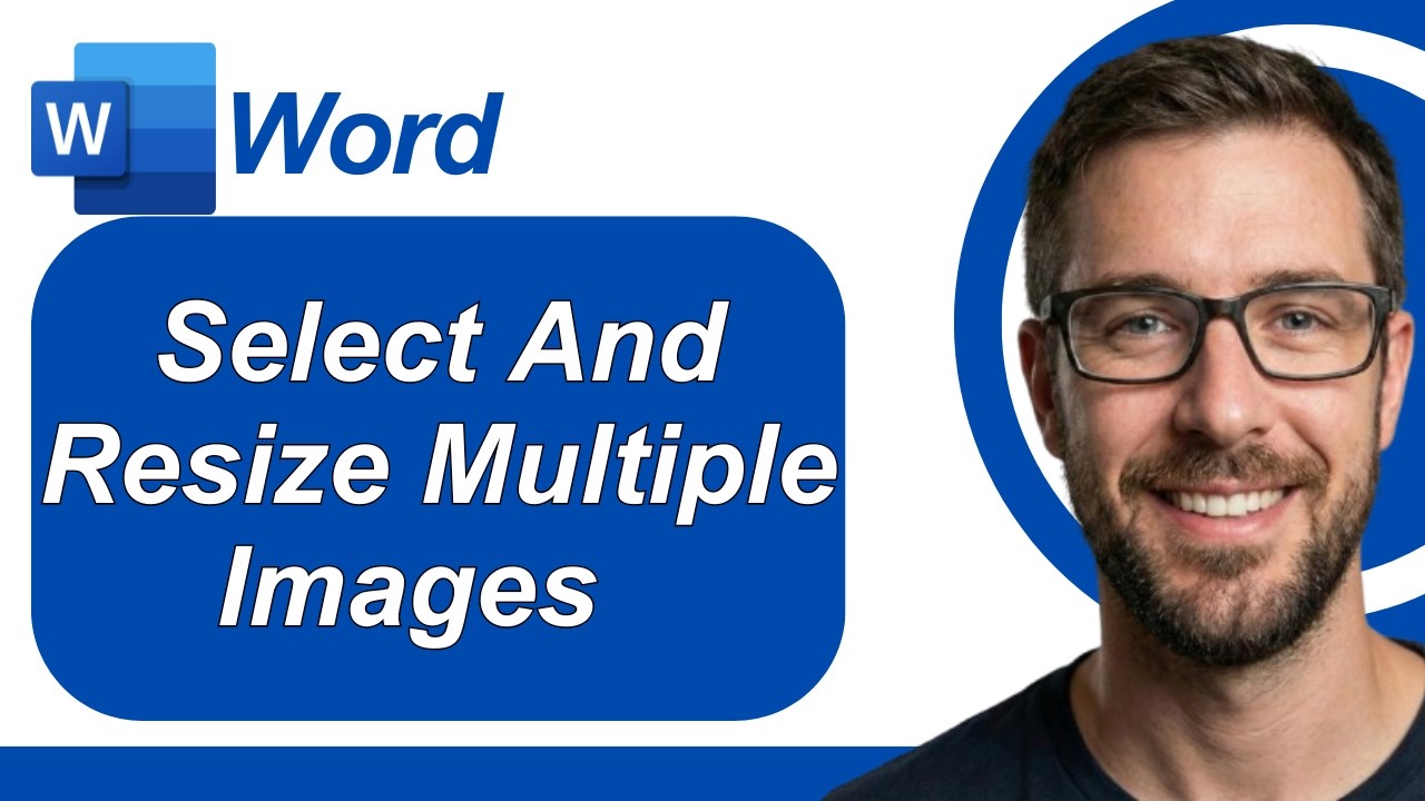 How To Select And Resize Multiple Images In Microsoft Word Select ...
