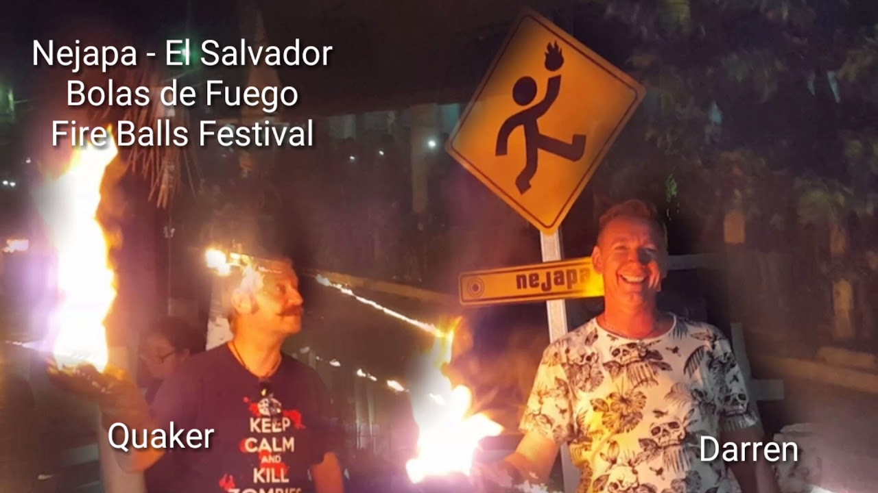 Fire Balls Festival Nejapa El Salvador YouTube