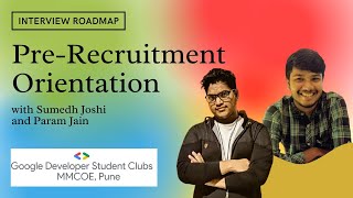 GDSC MMCOE's Inaugural Webinar: Pre-Recruitment Orientation(PRO)- Interview Roadmap