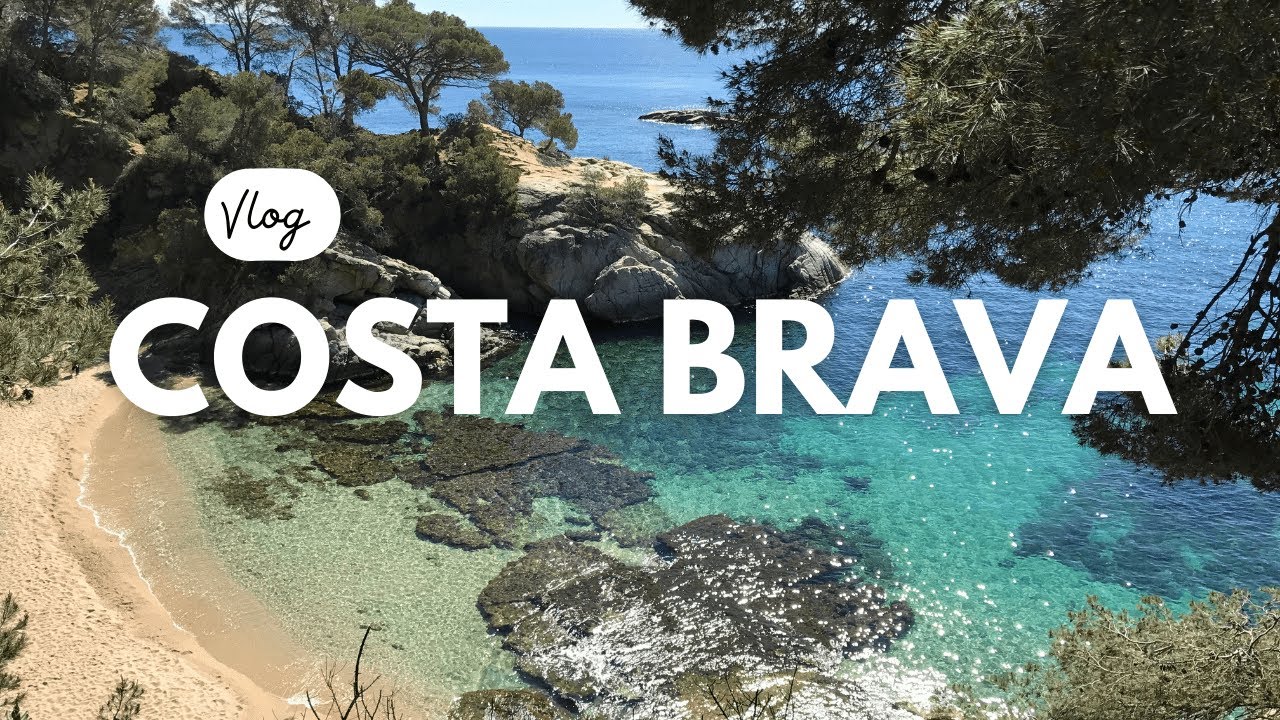 Costa brava travel vlog: exploring hidden coves & prettiest spots