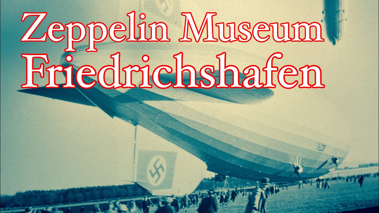 Zeppelin Museum Friedrichshafen 🇩🇪