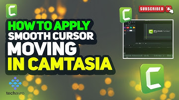 How to apply smooth cursor moving in camtasia 2025