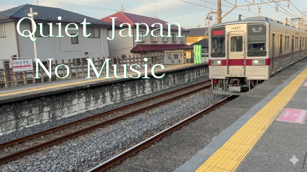 Quiet Japan | Daily Sounds | No Music