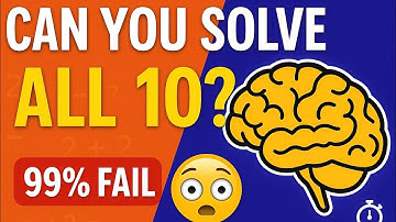 Only Geniuses Can Solve These 10 Brain Teasers 🔥 | IQ Test Challenge  