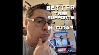 Can Cura Tree Supperts Be MORE Awesome