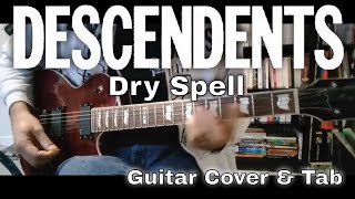 Descendents - Dry Spell [Cool To Be You #14] (Guitar Cover / Guitar-Bass Tab)