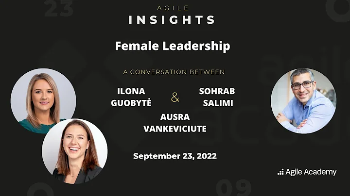 Female Leadership: Ausra Vankeviciute & Ilona Guobyte in Conversation with Sohrab Salimi
