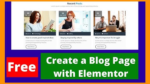 how to create a blog page in wordpress with elementor free | create a blog page with elementor free