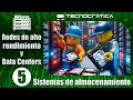 Sistemas de almacenamiento en DATA CENTER. Tipos, hardware y software  | Cap 5 |