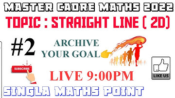 #2|| MASTER CADRE MATHS 2022 || ST. LINE (2D) || MATHS WITH ROHIT SIR || LIVE AT 9:00PM ||